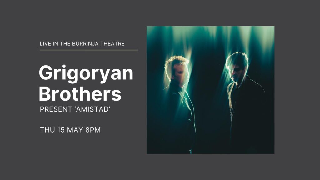 Grigoryan Brothers show banner. Grey background, white writing and arty colour photo of the artists.