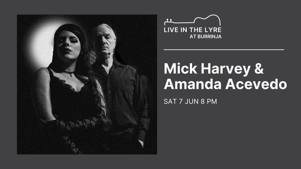 Mick Harvey poster. Grey background & white text. Black and white photo of Mick and Amanda Acevedo who are dressed in black and looking sternly at the camera.
