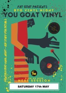 Your goat vinyl poster. Green background with black and yellow text. Illustration of a vinyl record record spinning with musical noted coming out of it. A a somewhat abstract drawing of a DJ with fingers towards the vinyl record. Dotted line & fat goat logos.