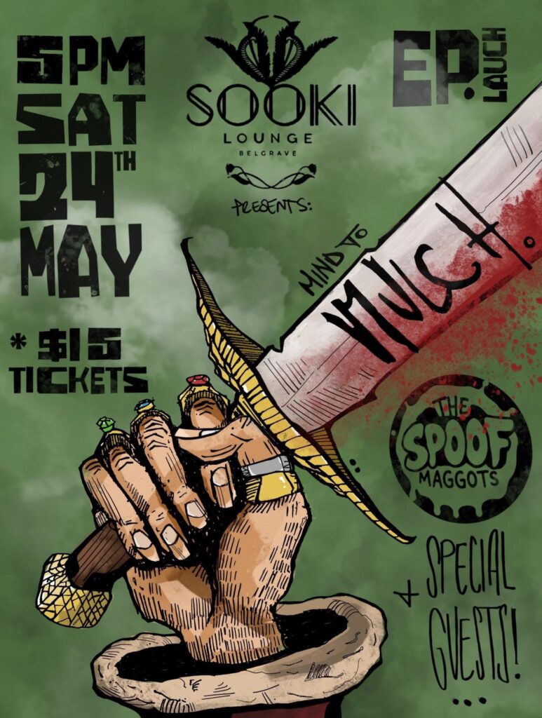 Mind to Mulch EP launch poster. Green cloudy background. Bold black writing. Colour illustration of a hand holding a sword.