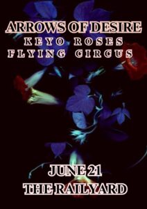 Arrows of Desire gig poster. Spooky dreamy photo of a collection of flowers with a black background. Lettering that is black on the inside and pink on the outside that tells the details of the gig. 