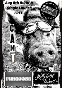 Trash and The Treasures Can’t single launch poster. Black and white poster featuring a portrait photo of a Pig with old style pilot goggles sitting about its eyes. Mostly black and white text with the word Can’t written in newspaper letter clippings. Railyard and band logos. 