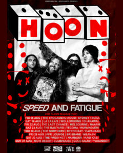Hoon tour poster. Black and white photo of the band in the middle. Reddish background. Red writing. Red dots and crosses on the side of poster. Hoon written in the shape of dice at the top. List of tour dates at the bottom. Overall pop art feel to the poster. 
