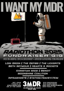 I Want My MDR 'MTV' style poster with astronaut standing on moon like surface in front of a flag and radio. Black background. Grey, white and black writing.
