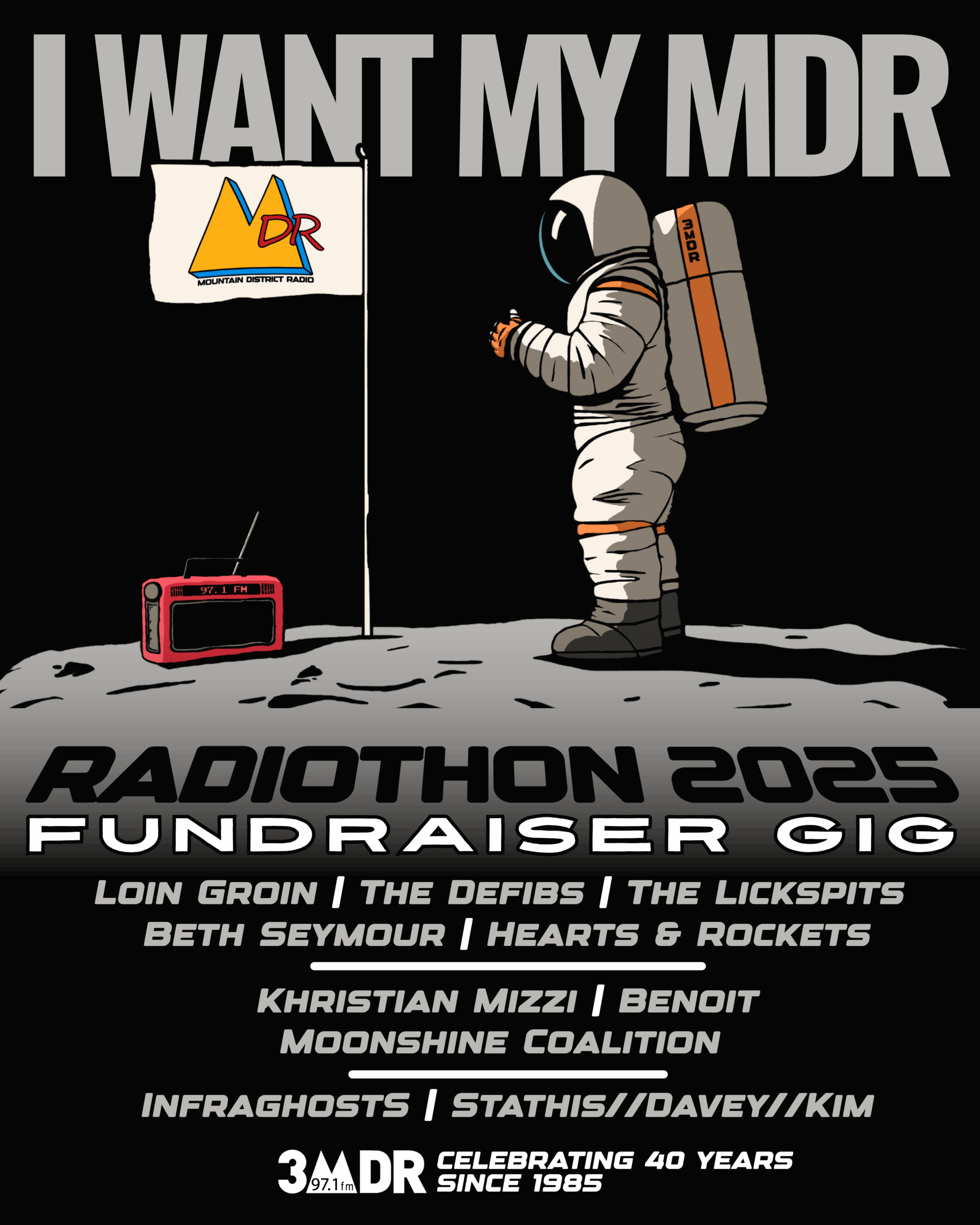 I Want My MDR Gig Poster with astronaut and list of bands