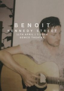 Benoit “Kennedy Street” Album Launch poster. Photo of Benoit playing the guitar. 