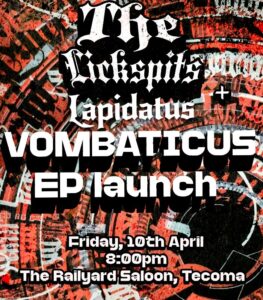 The Lickspits EP Launch at The Railyard poster.
